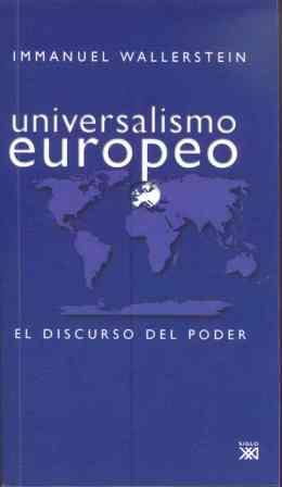 UNIVERSALISMO EUROPEO | 9788432312991 | WALLERSTEIN, IMMANUEL