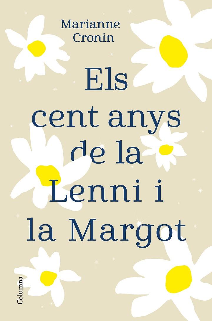 ELS CENT ANYS DE LA LENNI I LA MARGOT | 9788466427395 | CRONIN, MARIANNE