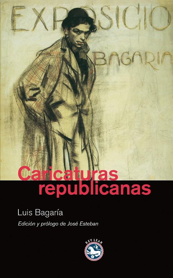 CARICATURAS REPUBLICANAS | 9788492403349 | BAGARÍA I POU, LUIS