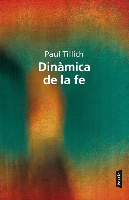 LA DINÀMICA DE LA FE | 9788498092738 | PAUL TILLICH