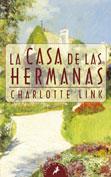 CASA DE LAS HERMANAS, LA | 9788478888863 | LINK, CHARLOTTE