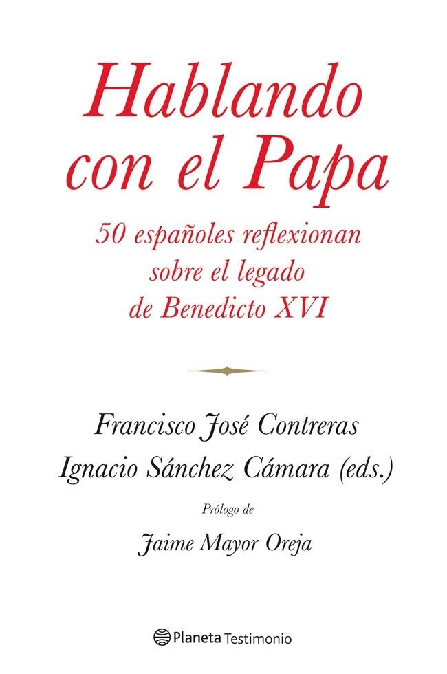 HABLANDO CON EL PAPA | 9788408114390 | IGNACIO SÁNCHEZ CÁMARA/FRANCISCO JOSÉ CONTRERAS