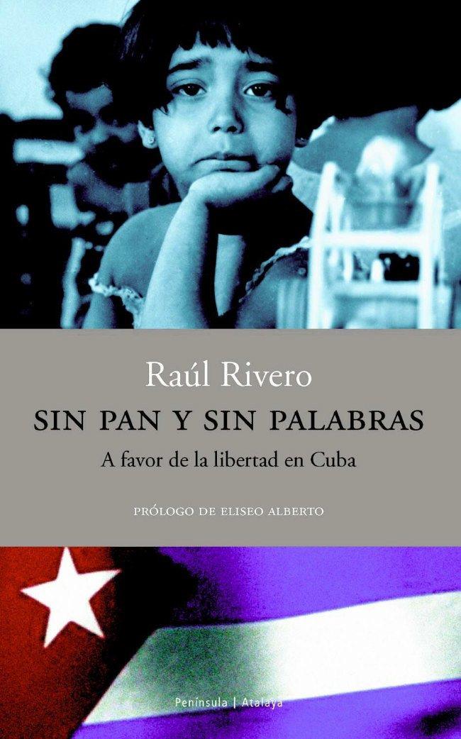 SIN PAN Y SIN PALABRAS. | 9788483075852 | RAÚL RIVERO