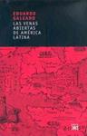 LAS VENAS ABIERTAS DE AMÉRICA LATINA | 9788432311451 | GALEANO, EDUARDO H.