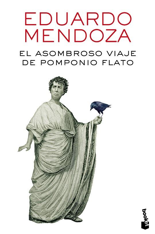 EL ASOMBROSO VIAJE DE POMPONIO FLATO | 9788432229435 | EDUARDO MENDOZA