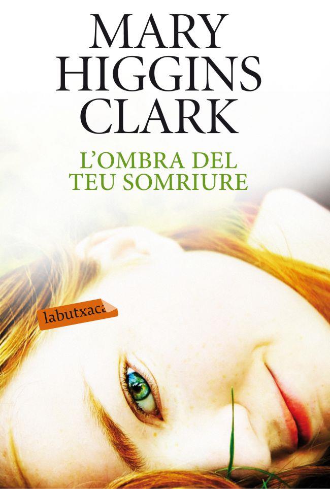 L'OMBRA DEL TEU SOMRIURE | 9788499304557 | MARY HIGGINS CLARK