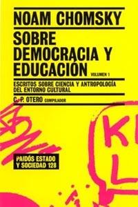 SOBRE DEMOCRACIA Y EDUCACIÓN. VOL. 1 | 9788449317095 | NOAM CHOMSKY