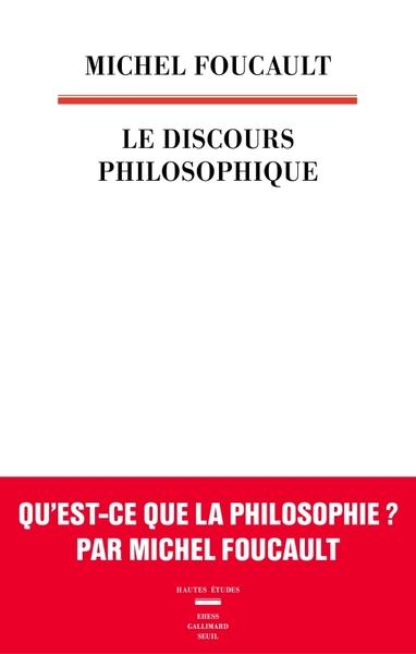 LE DISCOURS PHILOSOPHIQUE | 9782021318531 | FOUCAULT MICHEL