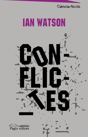 CONFLICTES | 9788497792752 | WATSON, IAN