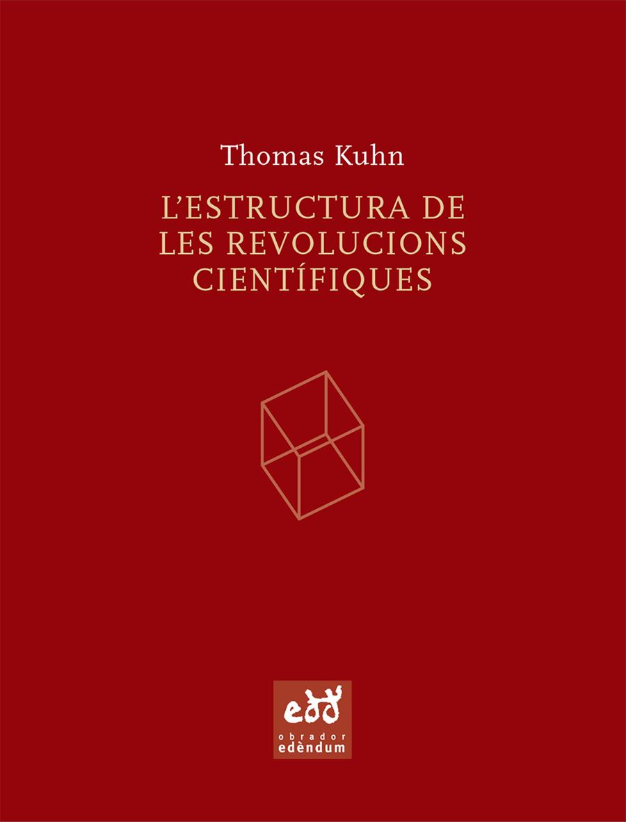 ESTRUCTURA DE LES REVOLUCIONS CIENTÍFIQUES, L' | 9788493443474 | KUHN, THOMAS
