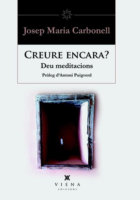 CREURE ENCARA? | 9788483308851 | CARBONELL ABELLÓ, JOSEP MARIA
