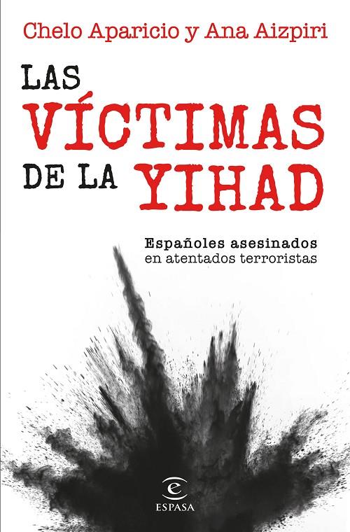 LAS VÍCTIMAS DE LA YIHAD | 9788467072174 | AIZPIRI, ANA/APARICIO, CHELO