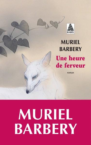 UNE HEURE DE FERVEUR | 9782330189273 | BARBERY, MURIEL