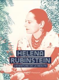 HELENA RUBINSTEIN - L'AVENTURE DE LA BEAUTÉ | 9782081479203 | MICHELLE FITOUSSI, COLLECTIF