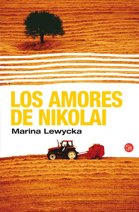 LOS AMORES DE NIKOLAI FG | 9788466368650 | LEWYCKA, MARINA