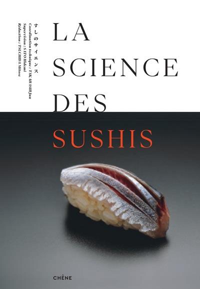 LA SCIENCE DES SUSHIS | 9782812321566 | TAKASHI, JUN