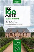 LES 100 MOTS DU PATRIMOINE | 9782715406209 | SALLAVUARD, GUY