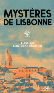 LES MYSTÈRES DE LISBONNE  | 9791022402811 | CASTELO BRANCO, CAMILO