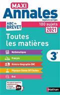 MAXI ANNALES BREVET 2021 3E : TOUTES LES MATIÈRES, 100 SUJETS | 9782091575179 | COLLECTIF