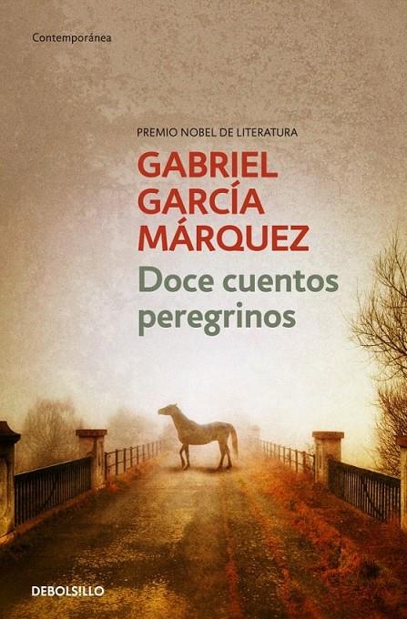 DOCE CUENTOS PEREGRINOS | 9788497592444 | GARCIA MARQUEZ,GABRIEL
