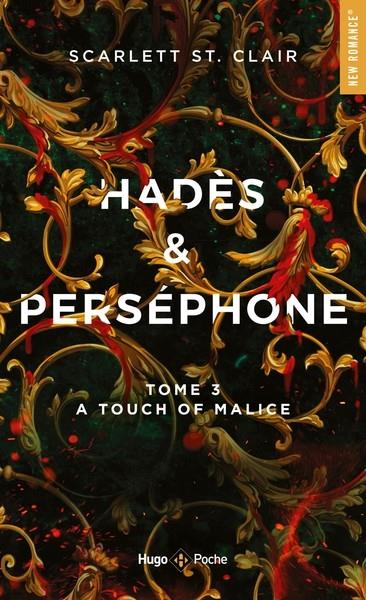 HADES ET PERSEPHONE - TOME 3 - A TOUCH OF MALICE  | 9782755664591 | ST.CLAIR, SCARLETT