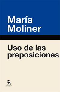 USO DE LAS PREPOSICIONES | 9788424936396 | MOLINER RUIZ, MARIA