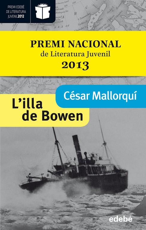 L’ILLA DE BOWEN. | 9788468304250 | CÉSAR MALLORQUÍ DEL CORRAL