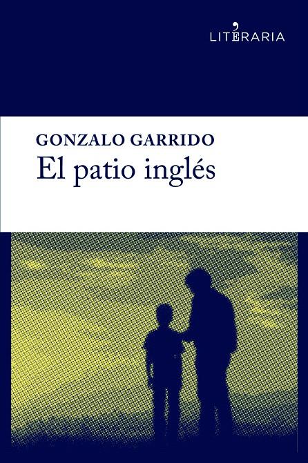 EL PATIO INGLÉS | 9788415900733 | GONZALO GARRIDO ÁVILA