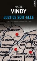 JUSTICE SOIT-ELLE : L'AFFAIRE DES DISPARUES DE L'A6 | 9782757870747 | VINDY, MARIE