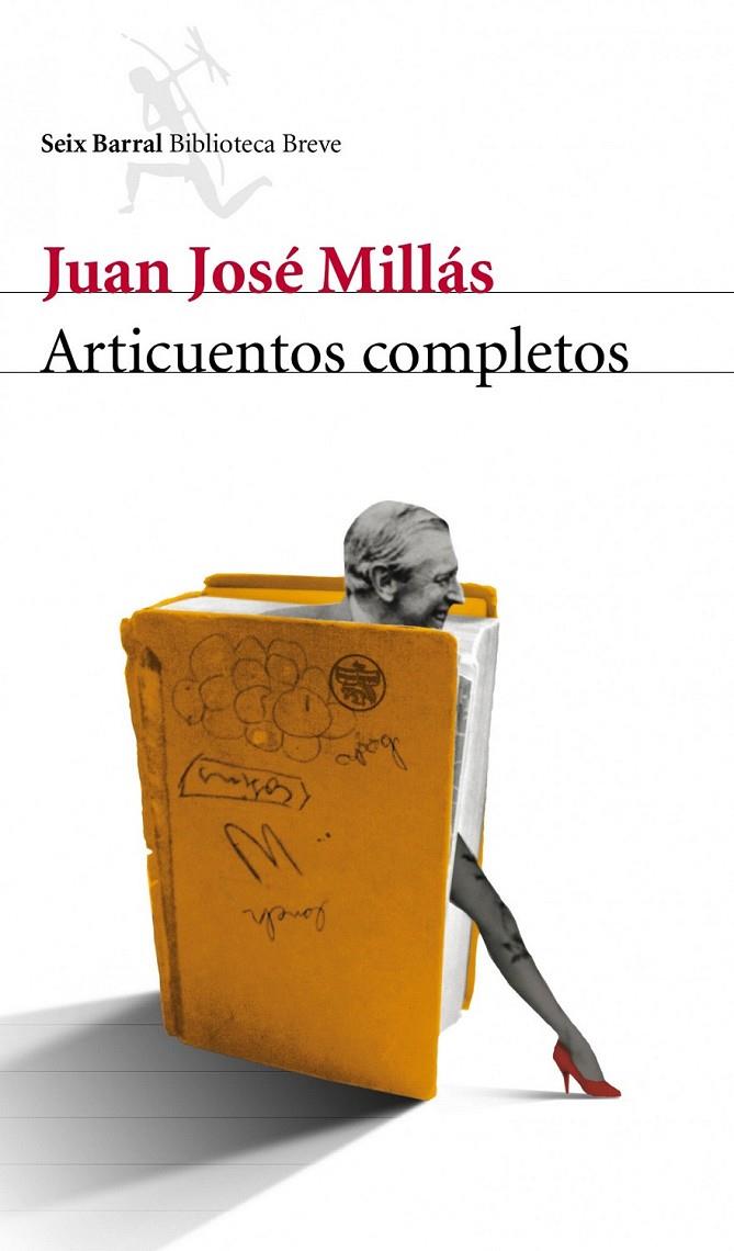 ARTICUENTOS COMPLETOS | 9788432209420 | JUAN JOSÉ MILLÁS