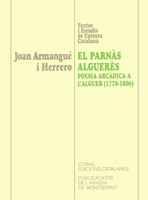EL PARNÀS ALGUERÈS. POESIA ARCÀDICA A L'ALGUER (1778-1806) | 9788478269150 | ARMANGUÉ I HERRERO, JOAN