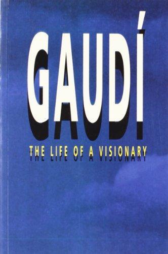 GAUDÍ. THE LIFE OF A VISIONARY | 9788486540555 | CASTELLAR-GASSOL, JOAN