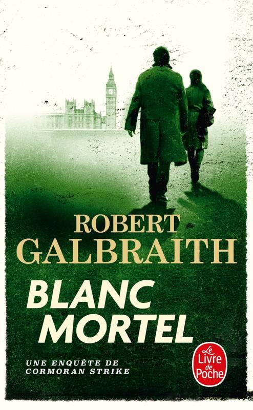 BLANC MORTEL | 9782253181354 |  ROBERT GALBRAITH