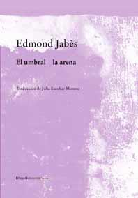 EL UMBRAL LA ARENA | 9788495881595 | JABÈS, EDMOND