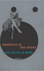 MEMORIAS DE UNA ENANA | 9788478446292 | DE LA MARE, WALTER