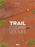 TRAIL : COURIR LES ÎLES | 9782344043851 | PATUREL, MARIE-HÉLÈNE / MONTICO, LIONEL