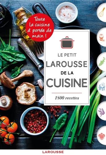 LE PETIT LAROUSSE DE LA CUISINE - 1800 RECETTES | 9782035948106 | COLLECTIF
