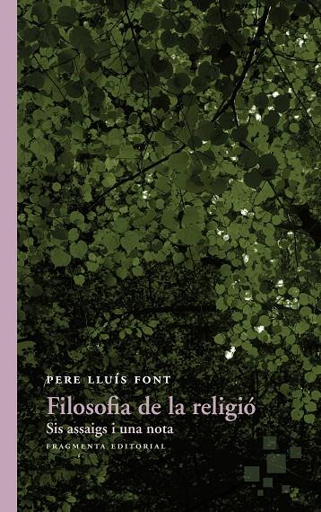 FILOSOFIA DE LA RELIGIÓ | 9788415518747 | LLUÍS FONT, PERE