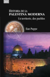 HISTORIA DE LA PALESTINA MODERNA | 9788446022558 | PAPPE, ILAN