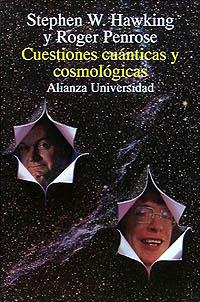 CUESTIONES CUÁNTICAS Y COSMOLÓGICAS | 9788420627564 | PENROSE, ROGER/HAWKING, STEPHEN W.