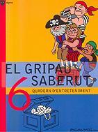 EL GRIPAU SABERUT 6 | 9788424640804 | PICANYOL