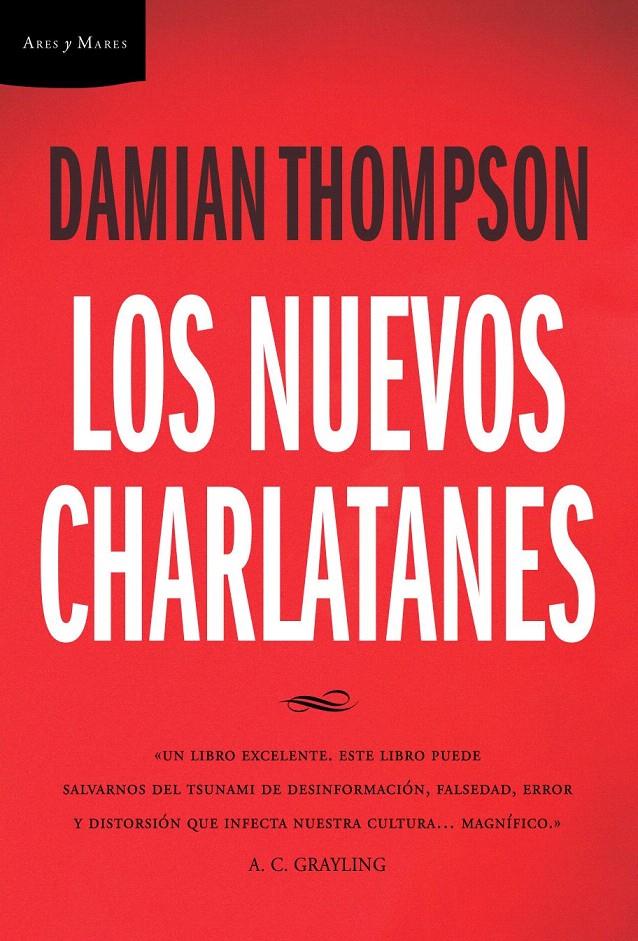 LOS NUEVOS CHARLATANES | 9788474238648 | DAMIAN THOMPSON