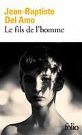 LE FILS DE L'HOMME | 9782073002563 | DEL AMO, JEAN-BAPTISTE