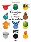 L'IMAGIER DES COULEURS DE LA NATURE | 9782361935832 | ESTELLON, PASCALE 