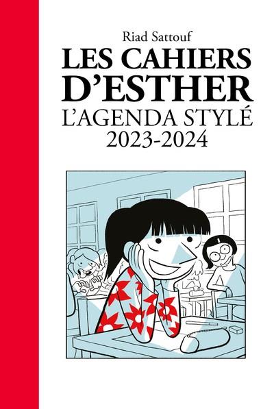 AGENDA STYLÉ 2023-2024 LES CAHIERS D'ESTHER  | 9782957813186 | SATTOUF, RIAD