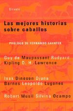 LAS MEJORES HISTORIAS SOBRE CABALLOS | 9788478445301 | KIPLING, RUDYARD/MAUPASSANT, GUY DE/LAWRENCE, D. H./LUGONES, LEOPOLDO/BARNES, DJUNA/OCAMPO, SILVINA/