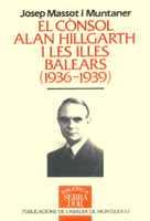 EL CÒNSOL ALAN HILLGARTH I LES ILLES BALEARS (1936-1939) | 9788478265985 | MASSOT I MUNTANER, JOSEP