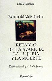 RETABLO DE LA AVARICIA, LA LUJURIA Y LA MUERTE | 9788423938773 | RAMÓN DEL VALLE-INCLÁN