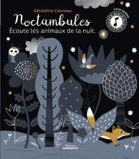 NOCTAMBULES - ECOUTE LES ANIMAUX DE LA NUIT | 9782368561799 | COSNEAU, GÉRALDINE