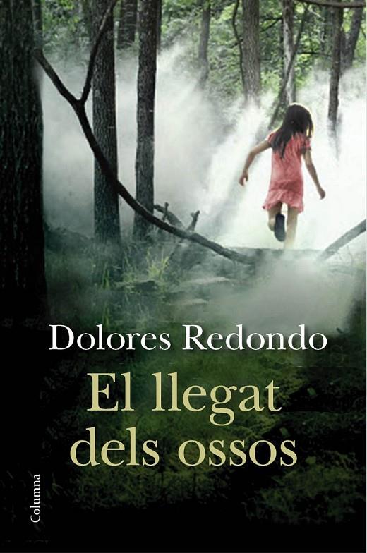 EL LLEGAT DELS OSSOS | 9788466417891 | DOLORES REDONDO